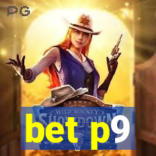 bet p9