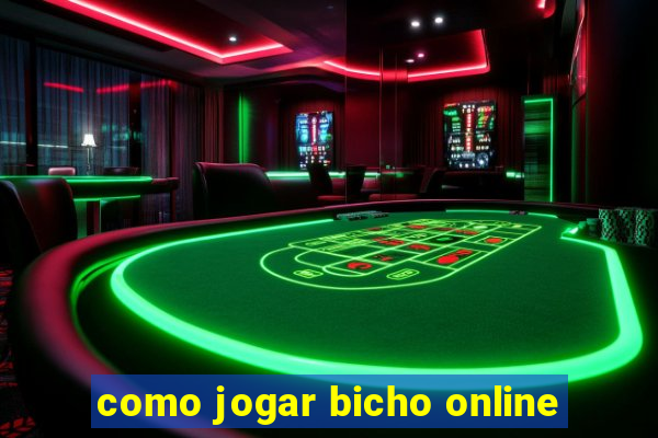 como jogar bicho online