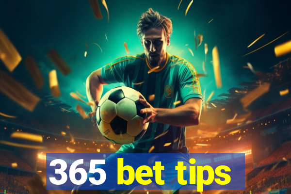 365 bet tips