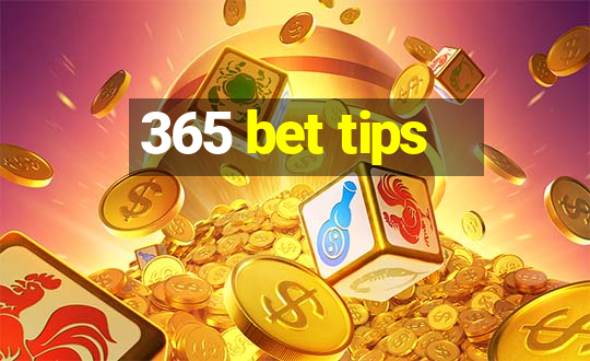 365 bet tips