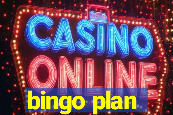 bingo plan