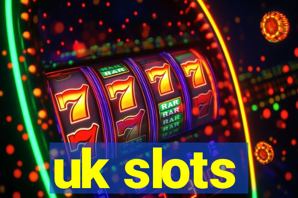 uk slots