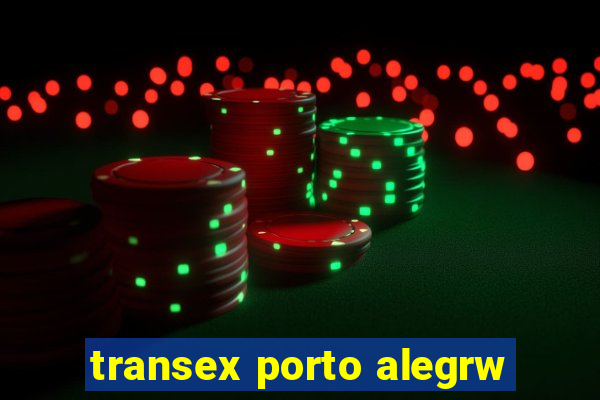 transex porto alegrw