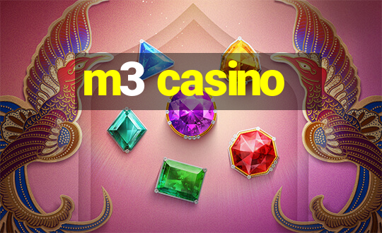 m3 casino