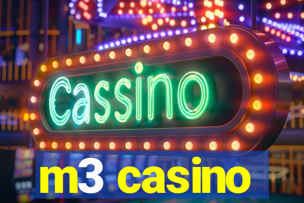 m3 casino