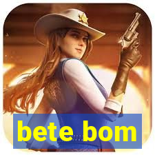 bete bom