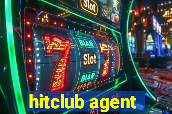 hitclub agent