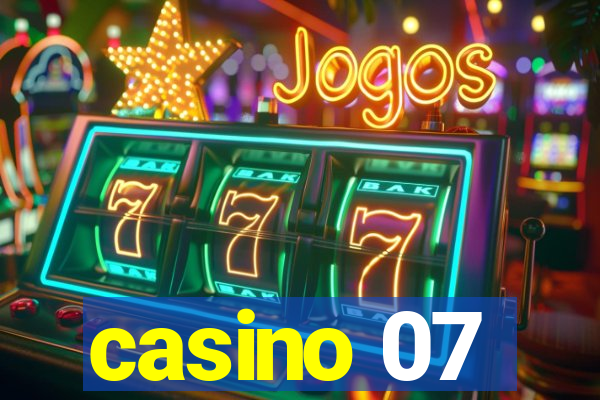 casino 07