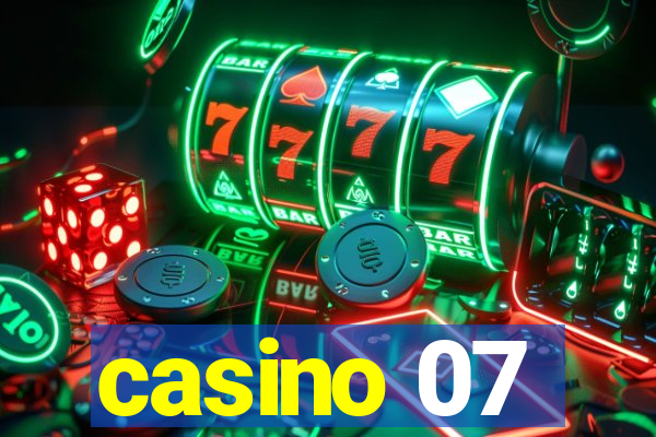 casino 07