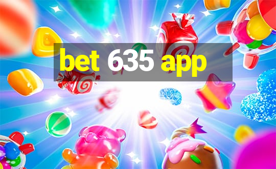 bet 635 app