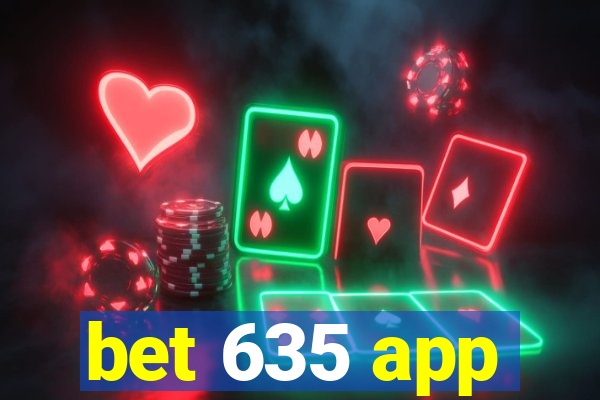 bet 635 app