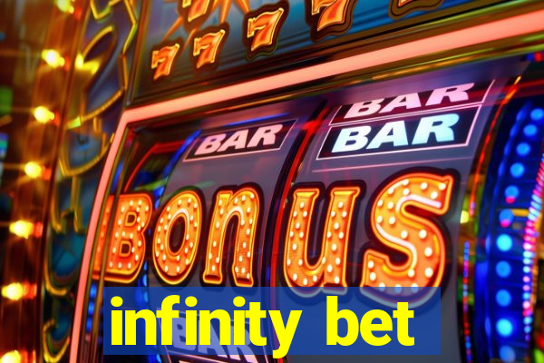 infinity bet