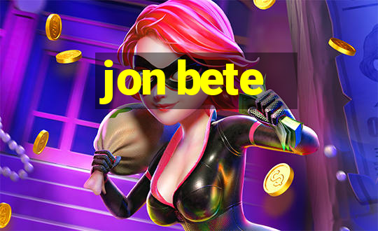 jon bete