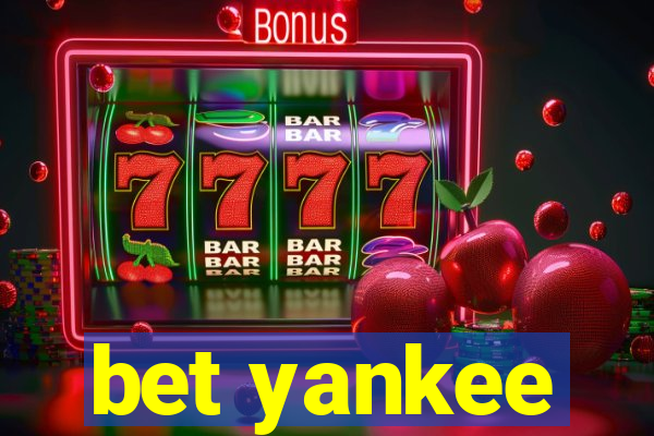 bet yankee