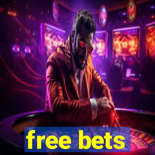 free bets