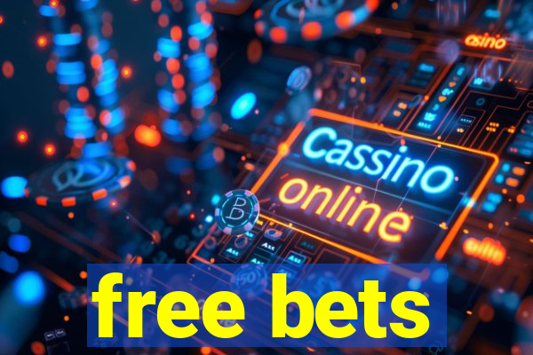 free bets