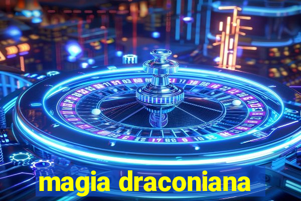 magia draconiana