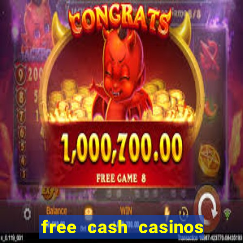 free cash casinos no deposit