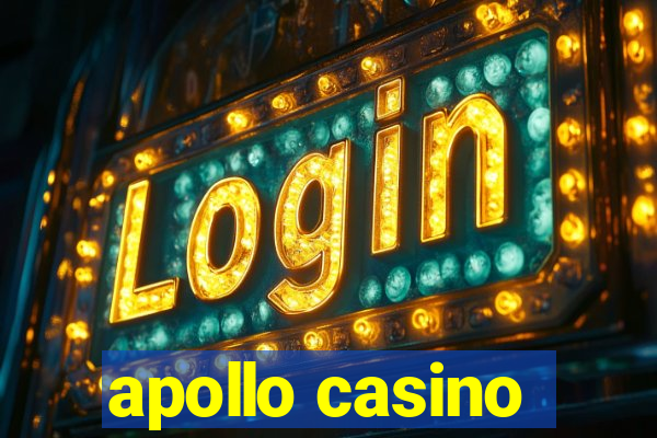 apollo casino