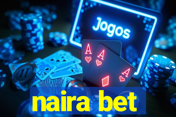 naira bet