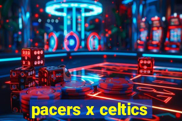 pacers x celtics