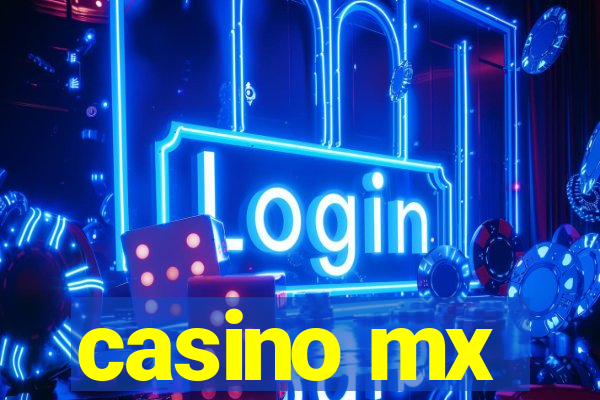 casino mx