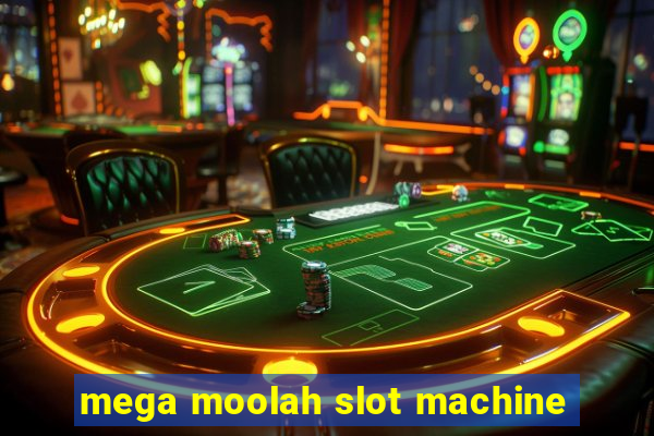 mega moolah slot machine