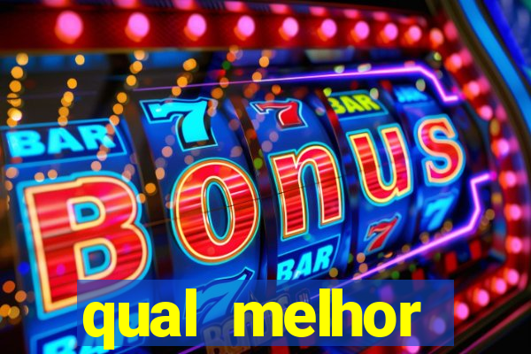 qual melhor plataforma fortune tiger