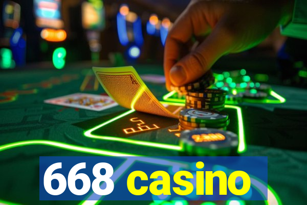 668 casino