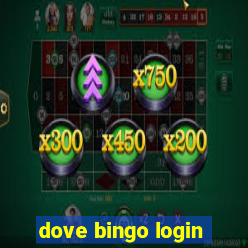 dove bingo login