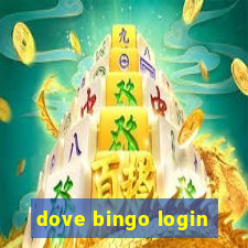 dove bingo login