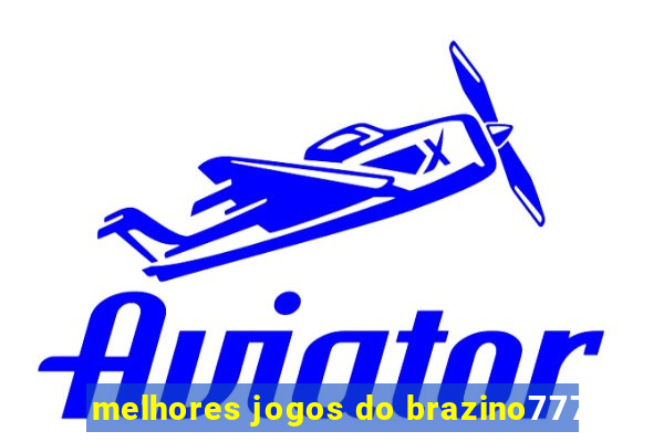 melhores jogos do brazino777