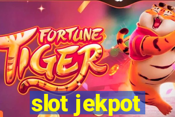 slot jekpot