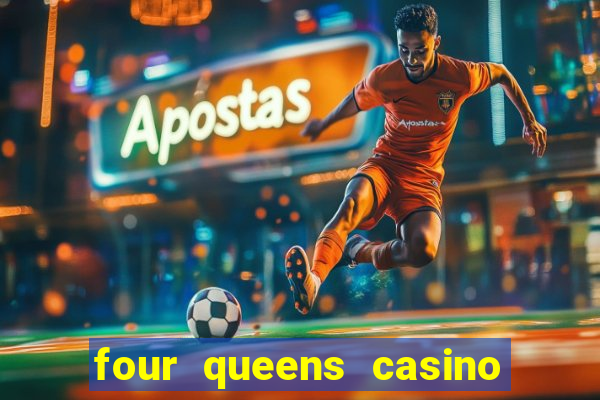 four queens casino fremont street las vegas nv