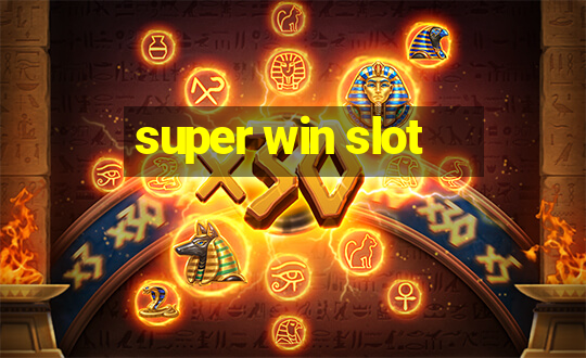 super win slot