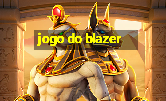 jogo do blazer