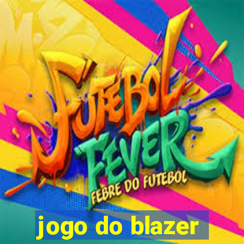 jogo do blazer