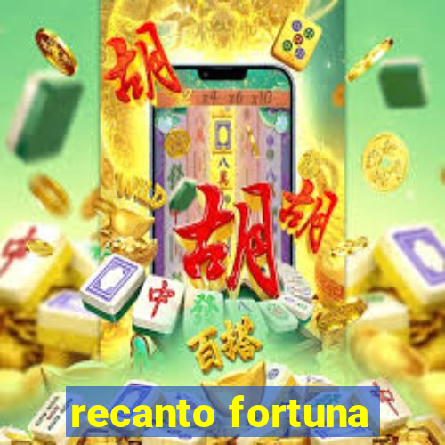 recanto fortuna