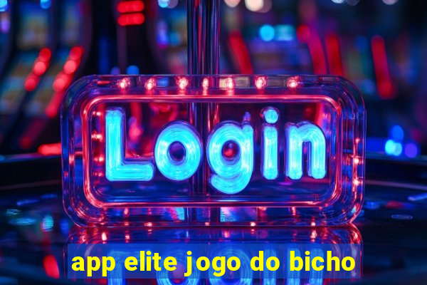 app elite jogo do bicho