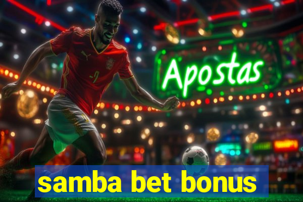 samba bet bonus