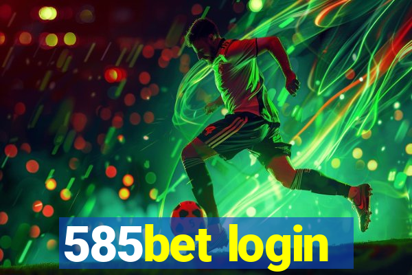 585bet login