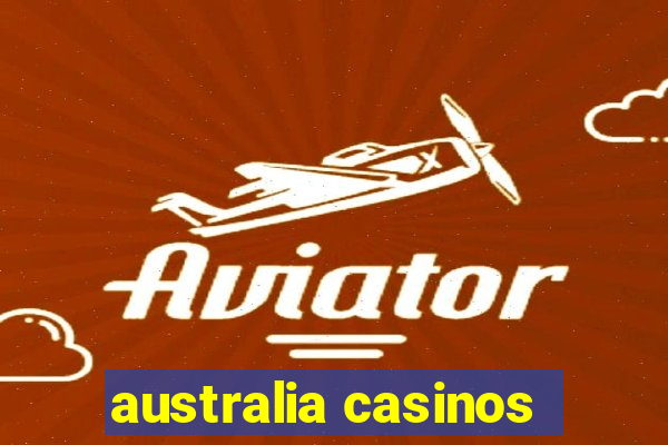 australia casinos