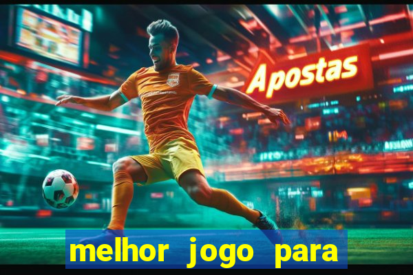 melhor jogo para ganhar dinheiro bet365