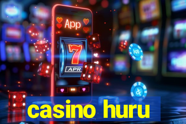 casino huru