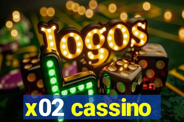 x02 cassino