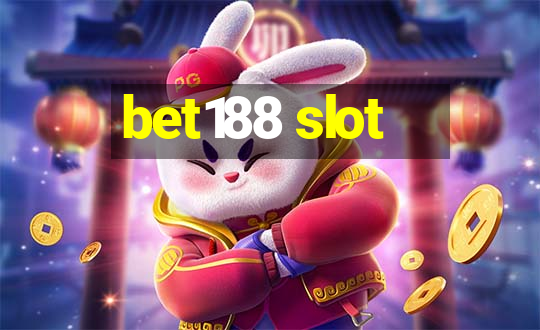 bet188 slot