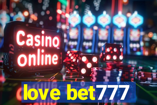 love bet777