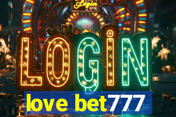 love bet777