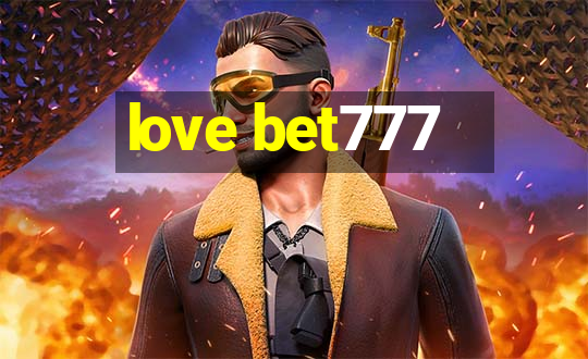 love bet777