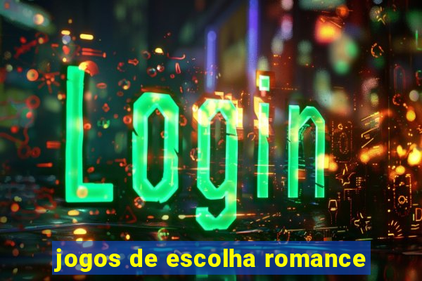 jogos de escolha romance